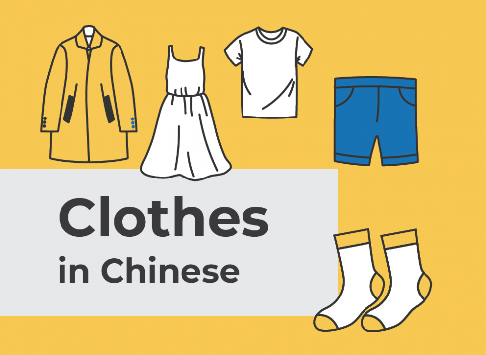 Chinese Vocabulary Learn Clothes In Mandarin Nihaocafe Chinese Vocabulary Learn Clothes In Mandarin Nihaocafe